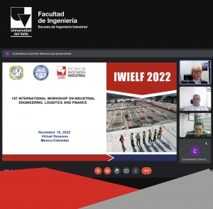 La EII participa en el 1ST INTERNATIONAL WORKSHOP ON INDUSTRIAL ENGINEERING, LOGISTICS AND FINANCE (IWIELF 2022)